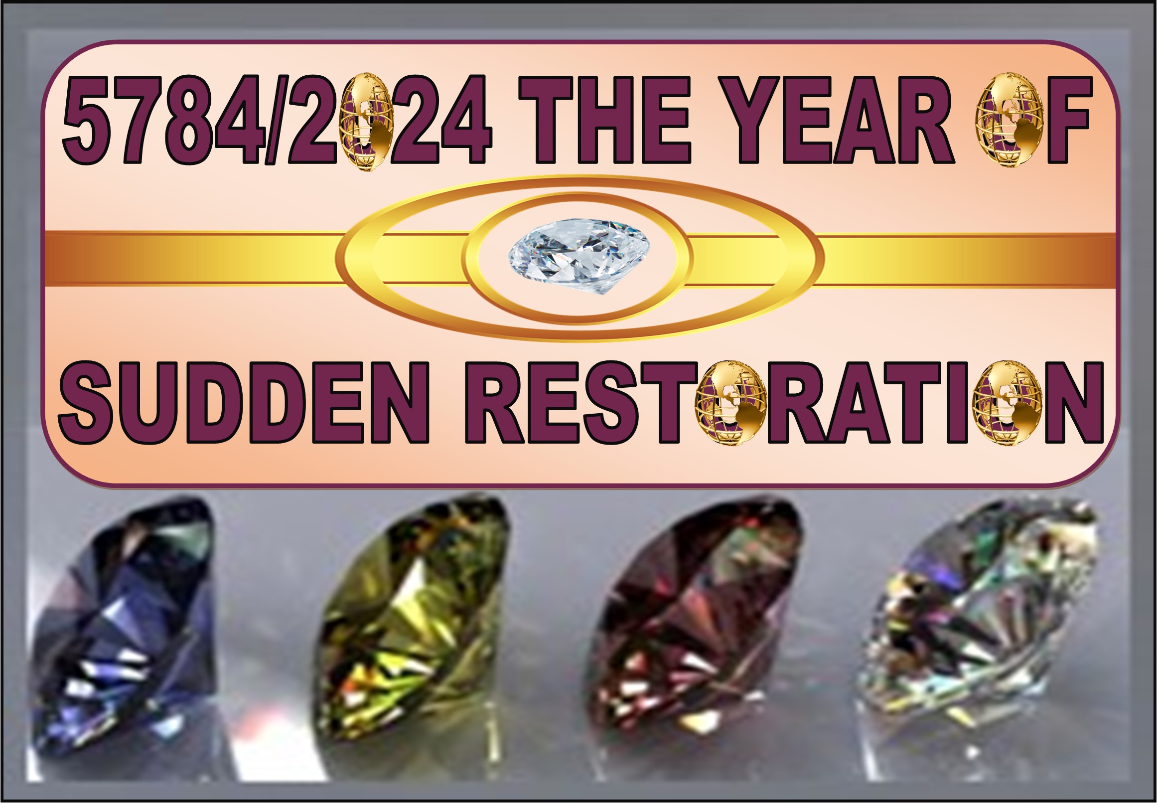 5784-2024 THE YEAR OF SUDDEN RESTORATION WEBSITE HEADER 9-15-2023 5784-2024 THE YEAR OF SUDDEN RESTORATION WEBSITE HEADER 9-15-2023